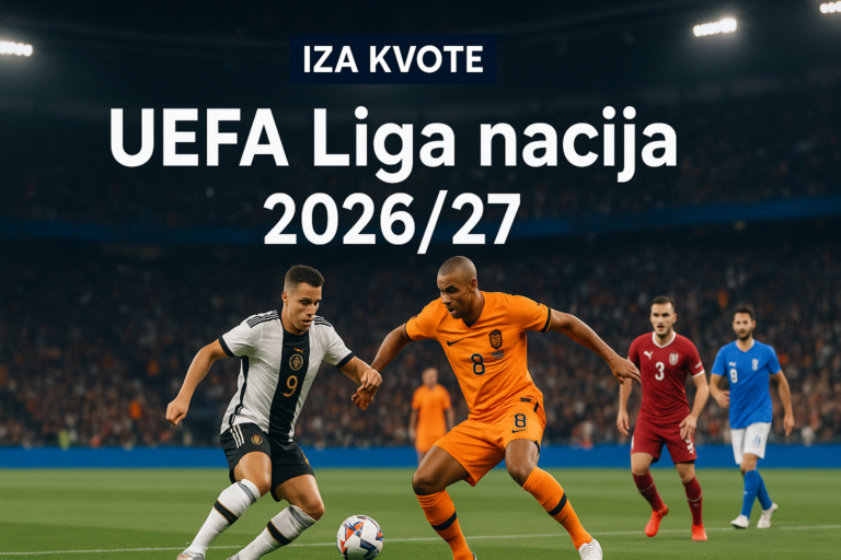 UEFA Liga nacija 2026/27 — featured slika za članak "UEFA Liga nacija 2026/27: grupa A2, Nemačka – Holandija i start koji menja sliku Srbije"